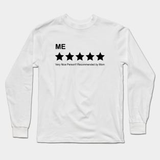 People Rating Five Star Recommended by Mom Long Sleeve T-Shirt